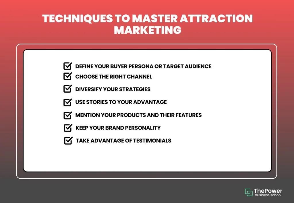 Techniques to master attraction marketing