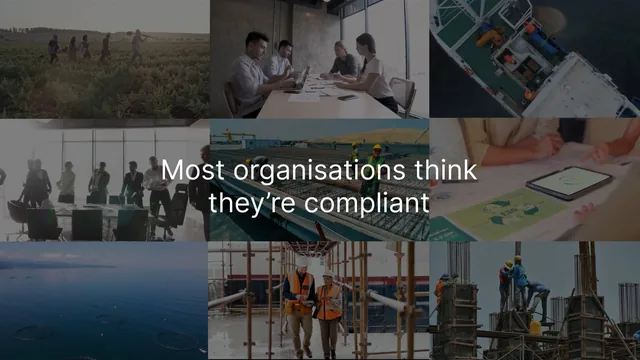 Work sites in a grid, under the words “Most organisations think they’re compliant”