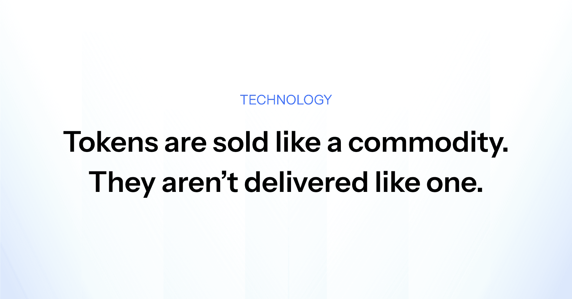 Title card reading Tokens are sold like a commodity. They aren’t delivered like one.
