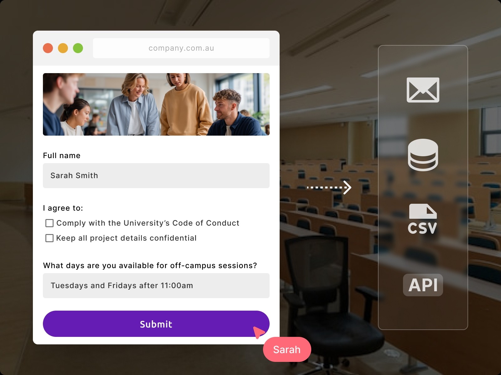Customisable training form with fields and submit; data syncs to email, CSV, database or API for compliance.