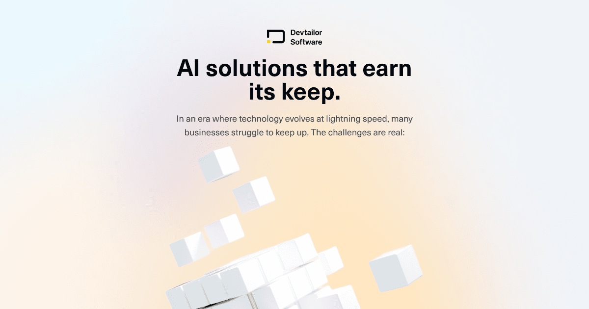 Devtailor — Tailored AI Solutions That Deliver Real Business Value