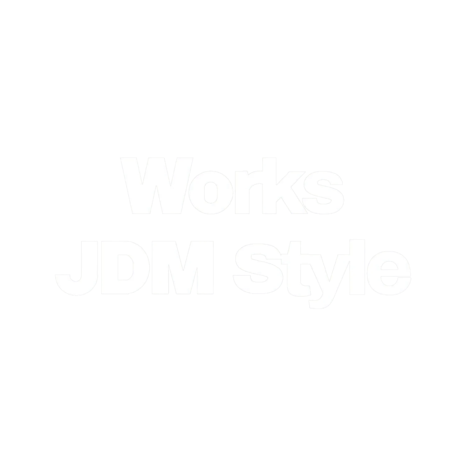 works jdm style