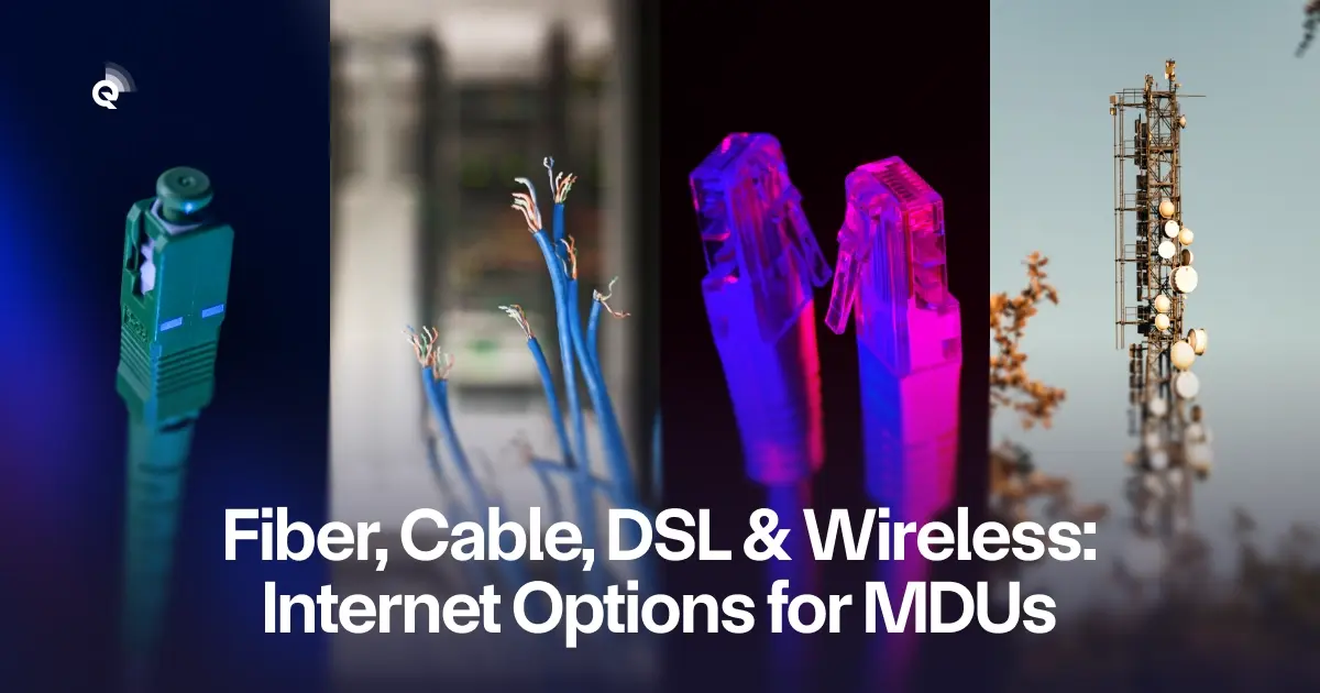 Compare fiber, cable, DSL, and fixed wireless internet for apartments and MDUs and learn why fiber is the most future-proof option for modern communities.