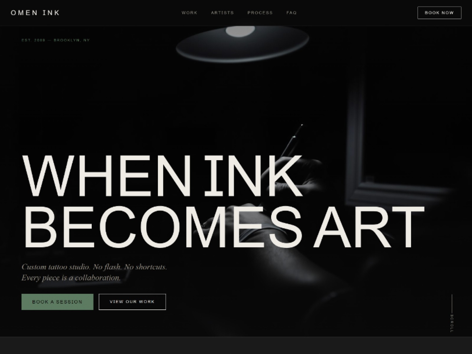 Tattoo Studio Website Prompt preview — dark hero section with Bebas Neue headline "WHEN INK BECOMES ART", warm cream type on near-black background, sage-green studio location badge
