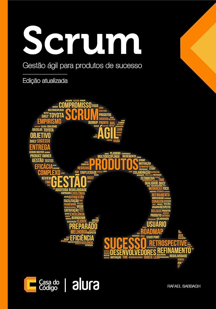 Scrum e Métodos Ágeis – Rafael Sabbagh