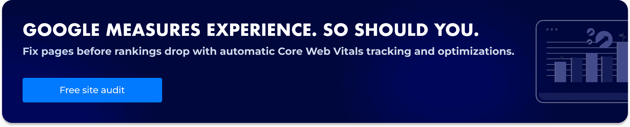 Banner about tracking user experience and Core Web Vitals with a “Free site audit” button and performance chart illustration