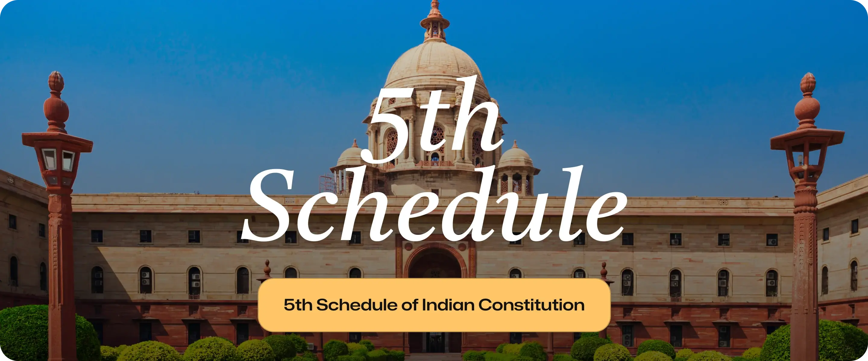 Fifth Schedule of Indian Constitution