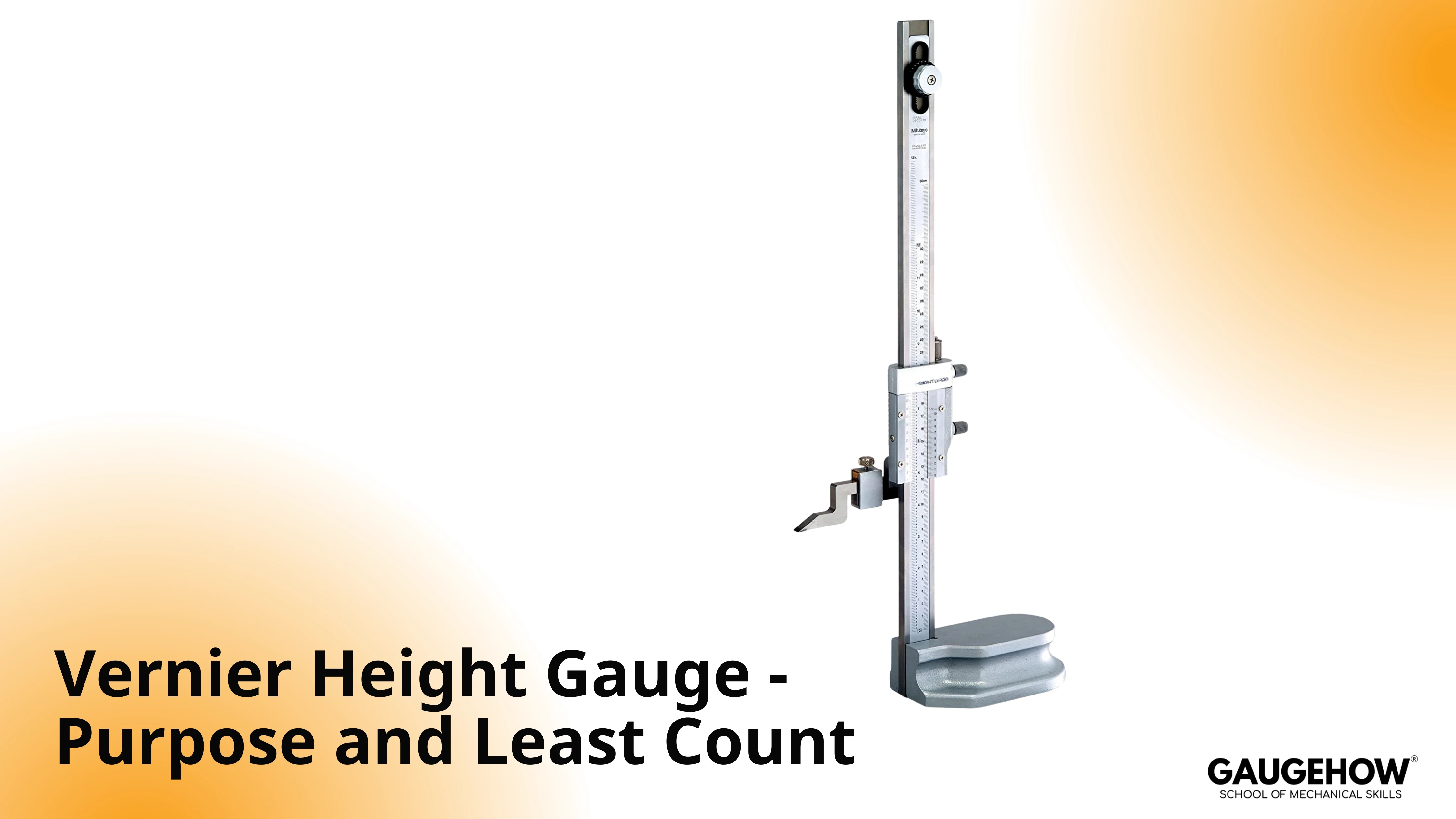 Vernier height gauge purpose and least count