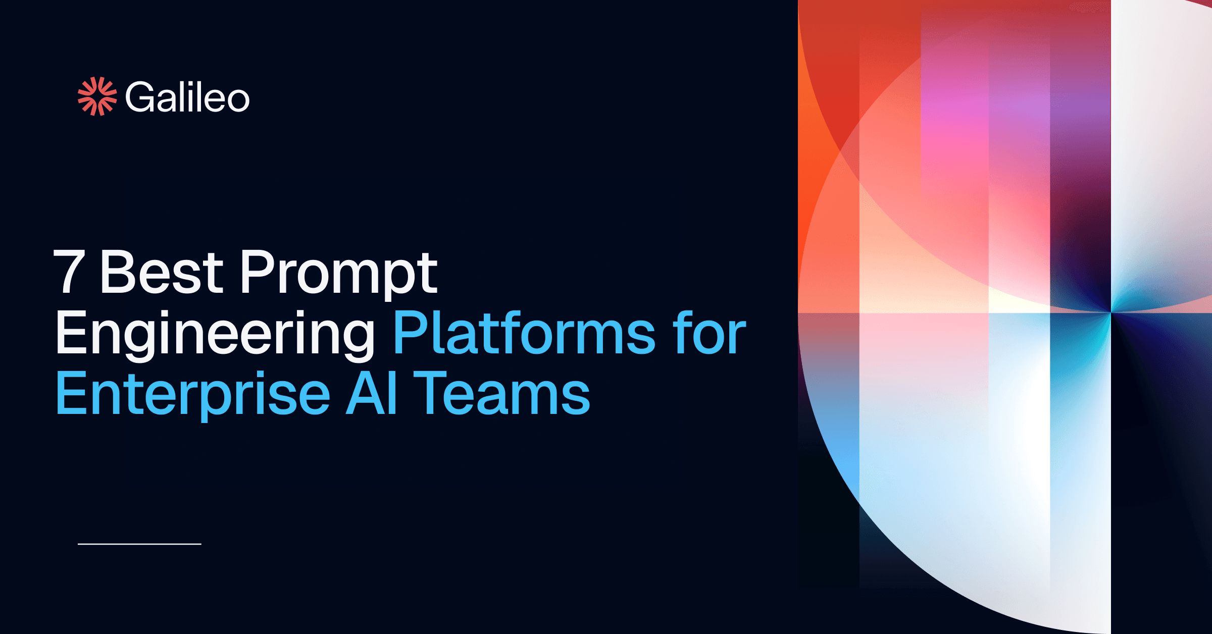 7 Best Prompt Engineering Platforms for AI Teams | Galileo