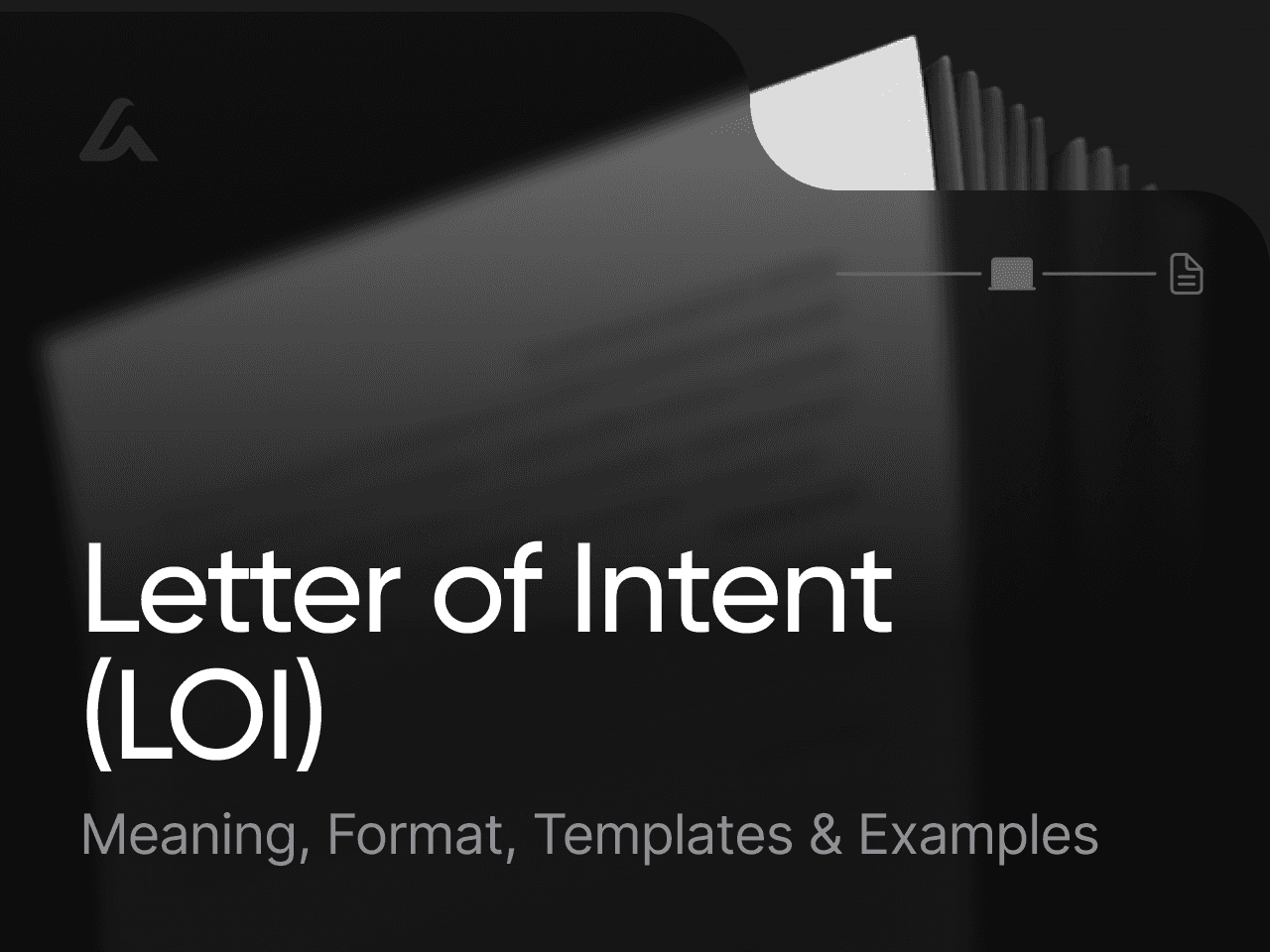 Letter of Intent (LOI): Meaning, Format, Templates & Examples