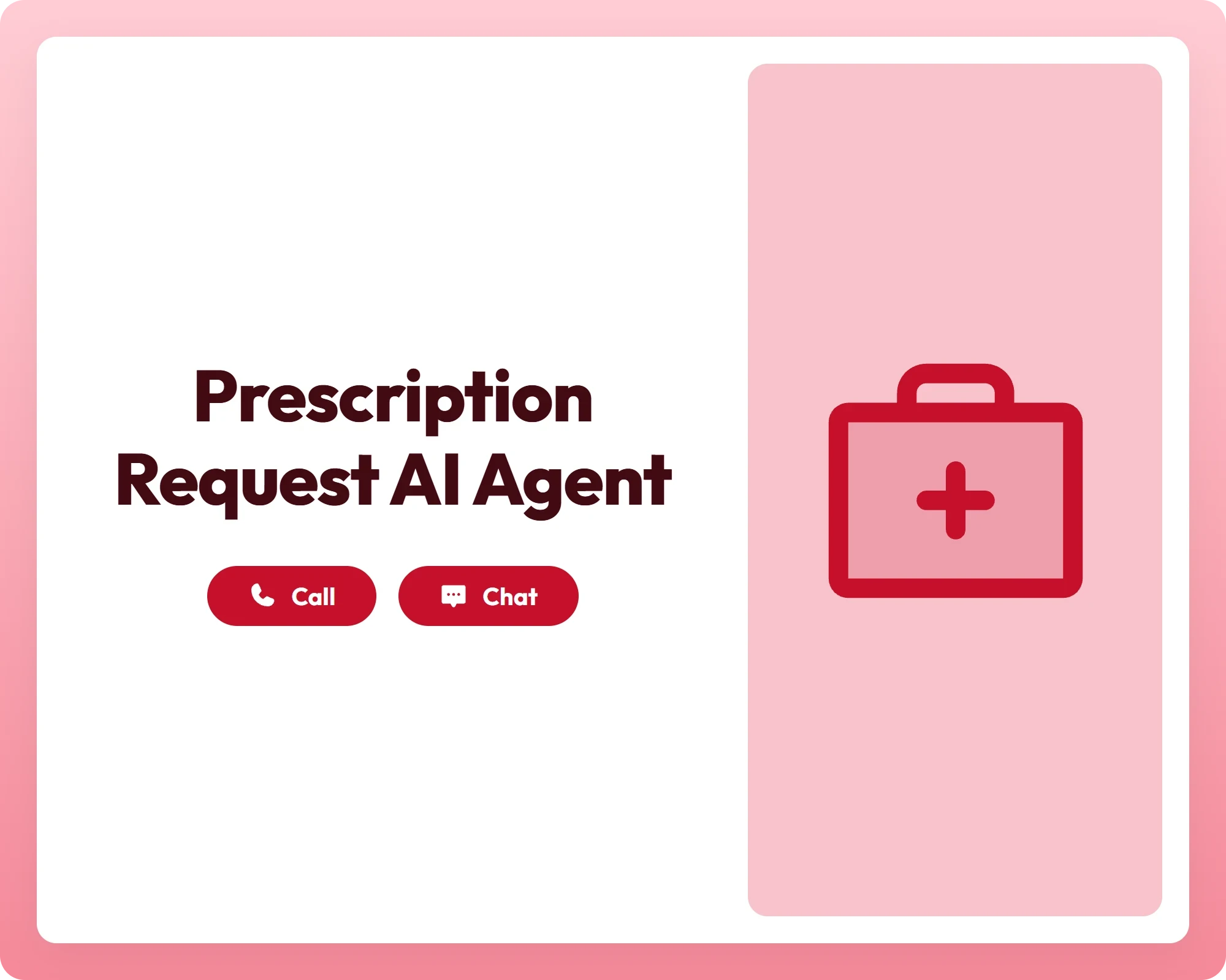 prescription request ai agent supports call and chat with a first aid kit icon for easy medical assistance