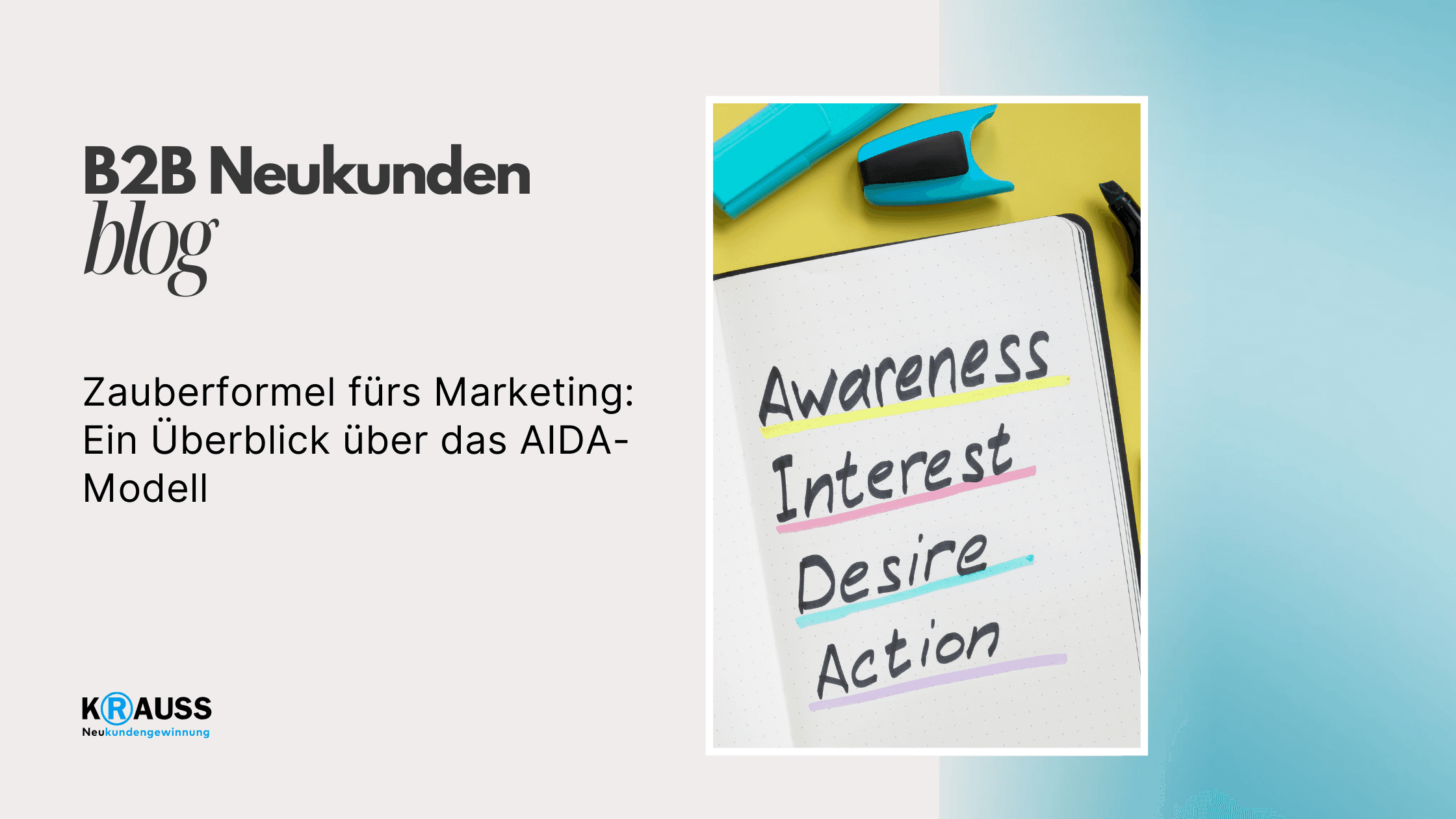 Zauberformel fürs Marketing: Ein Überblick über das AIDA-Modell