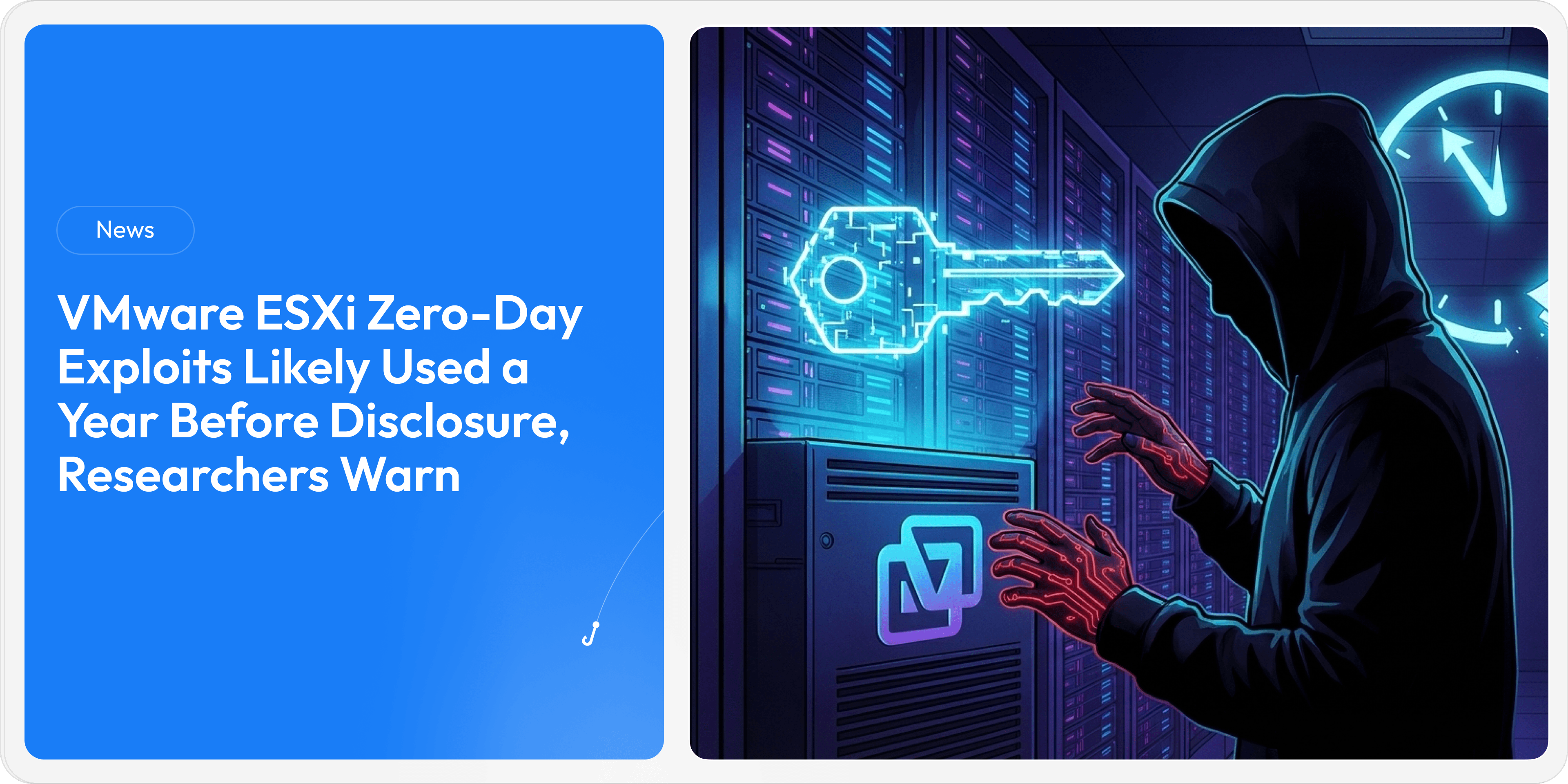 VMware ESXi Zero-Day Exploits Likely Used a Year Before Disclosure, Researchers Warn