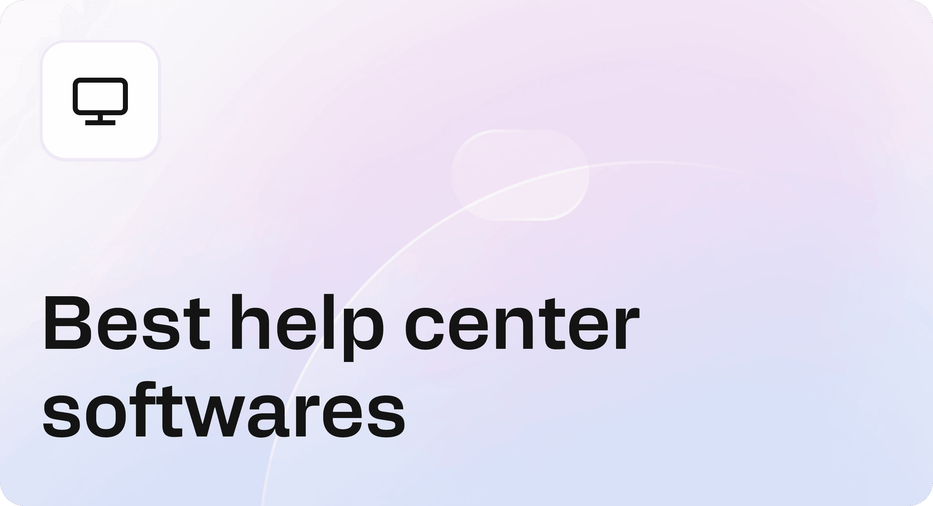 Best help center software comparison article cover