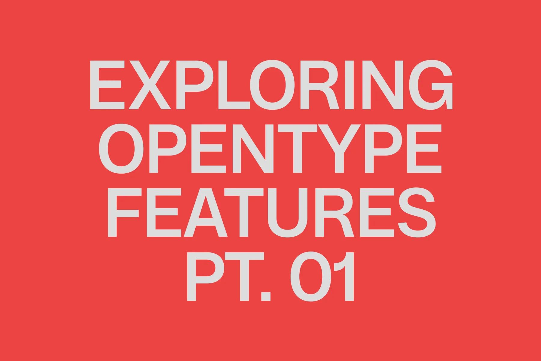 Hidden OpenType features of Groteskly Yours Studio fonts
