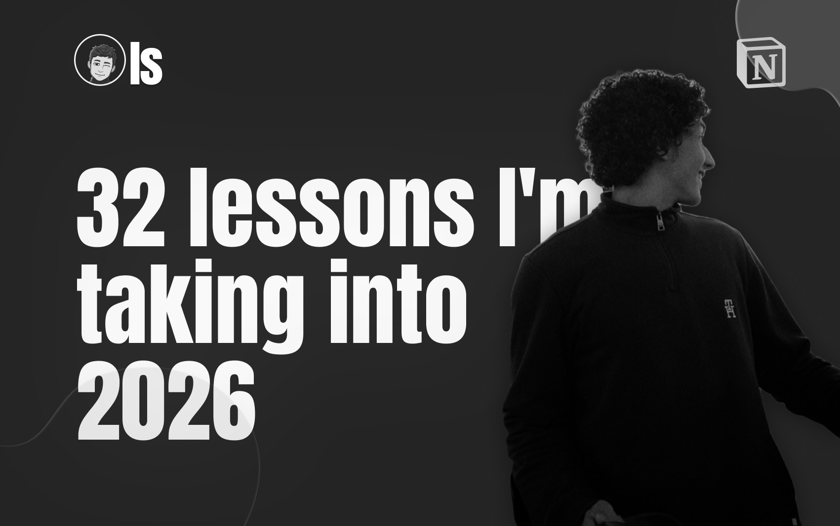 32 lessons I'm taking into 2026