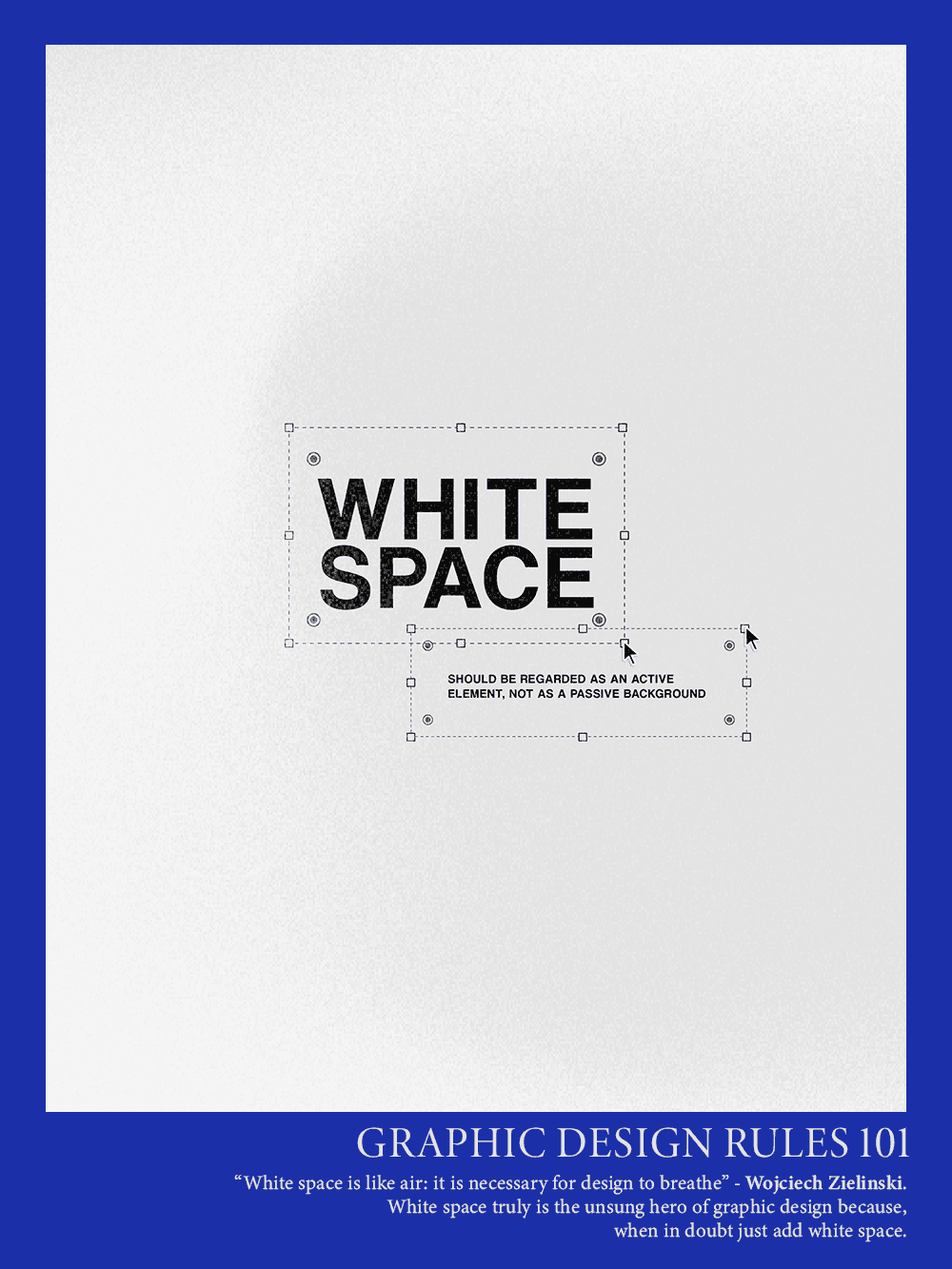 White space should be regarded as an active element, not as a passive background