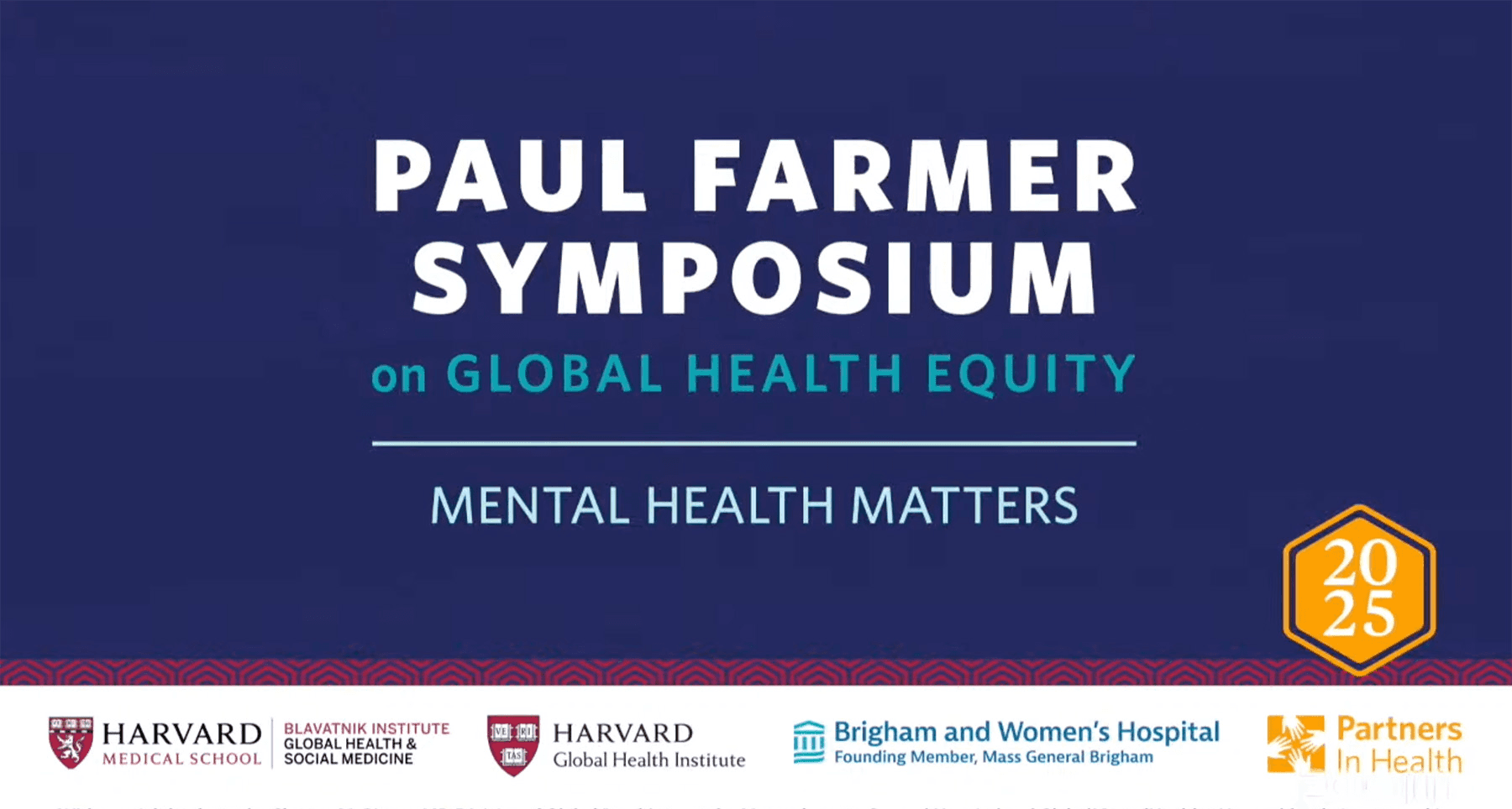 Paul Farmer Symposium 2025: Harvard Medical School