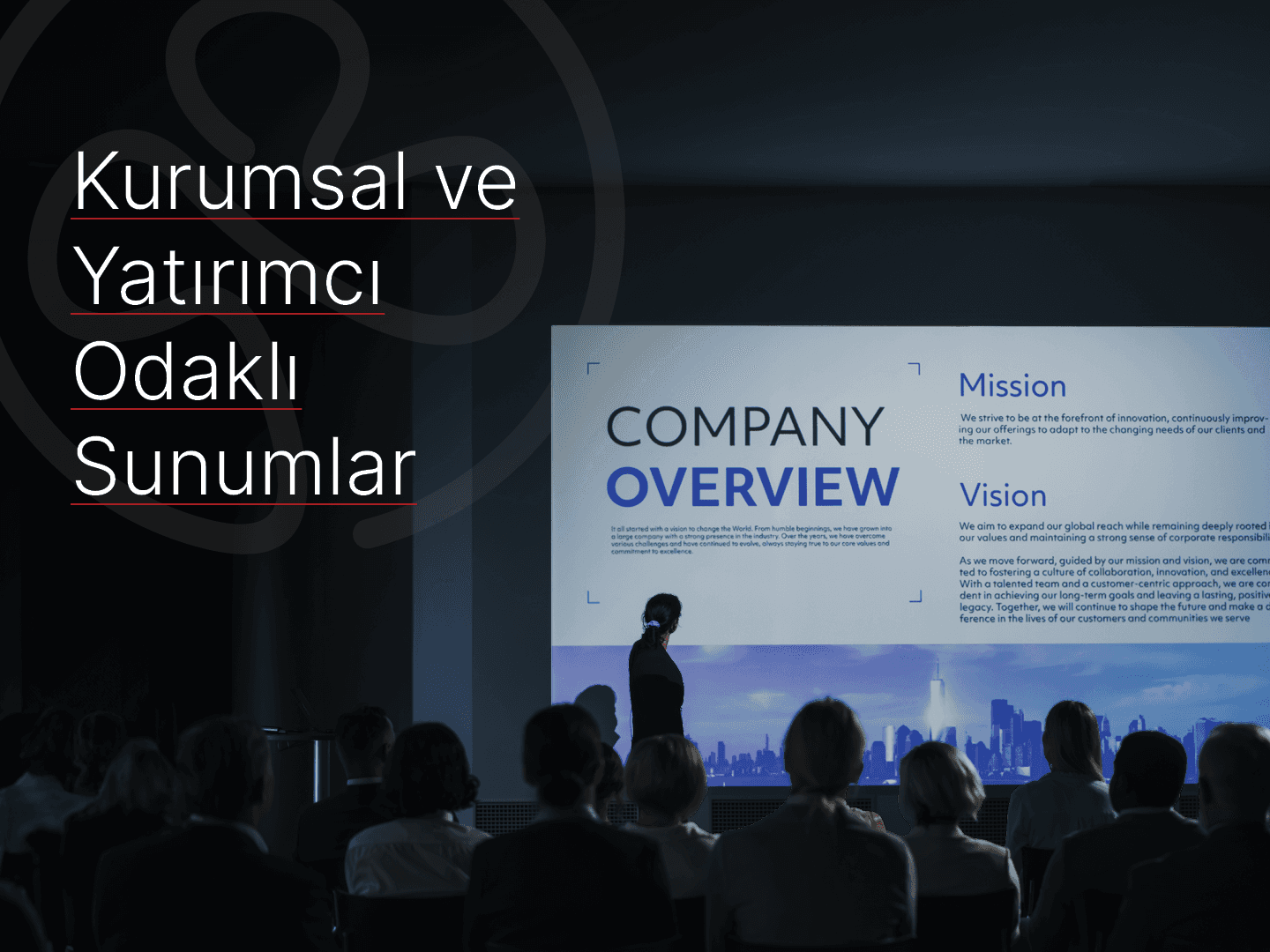 Kurumsal ve Yatırımcı Odaklı Sunumlar