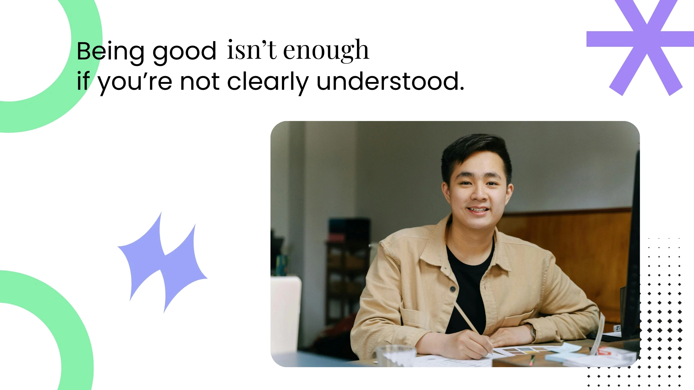 Coach smiling at a desk with graphic accents, alongside text about clarity being essential beyond just being good.