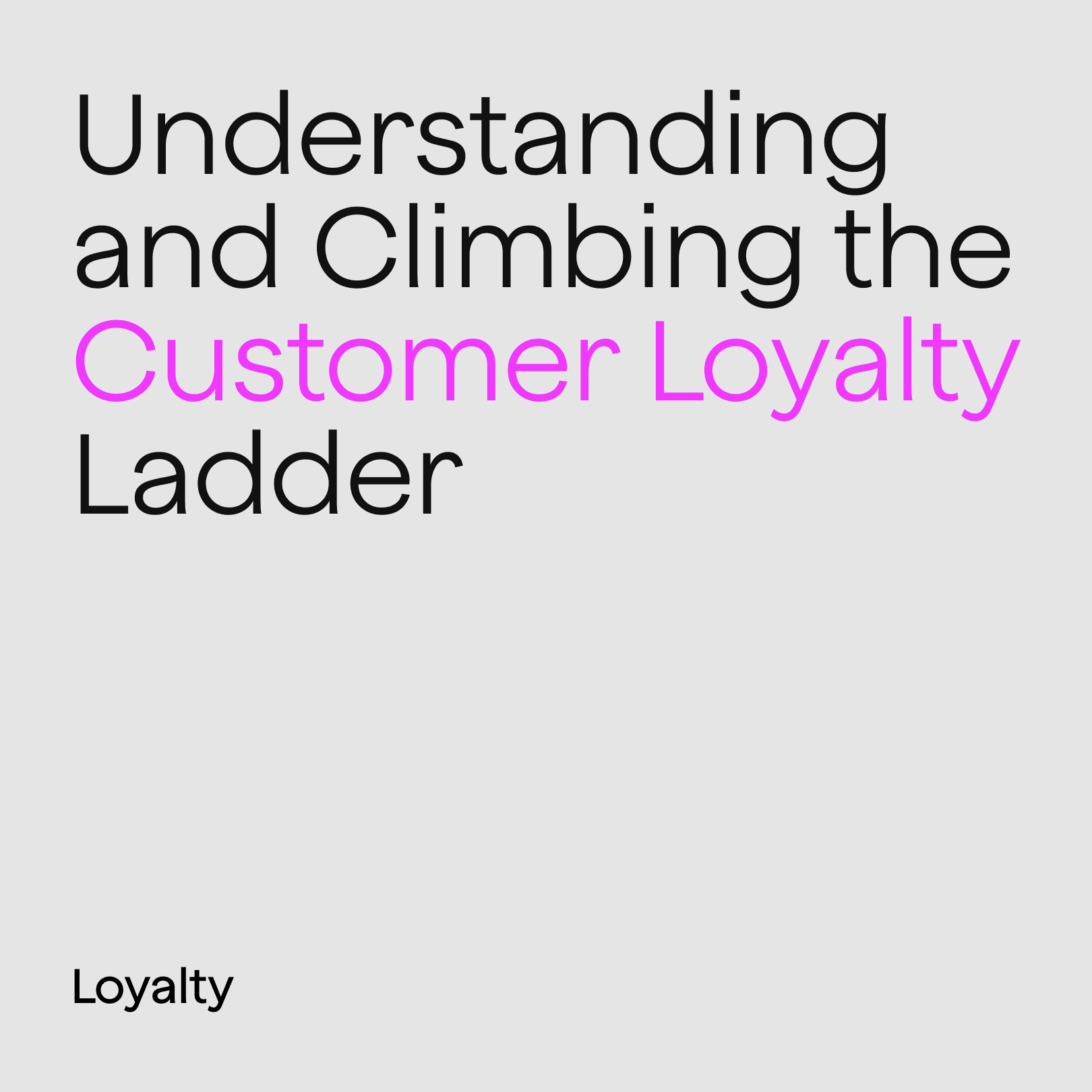 loyalty ladder