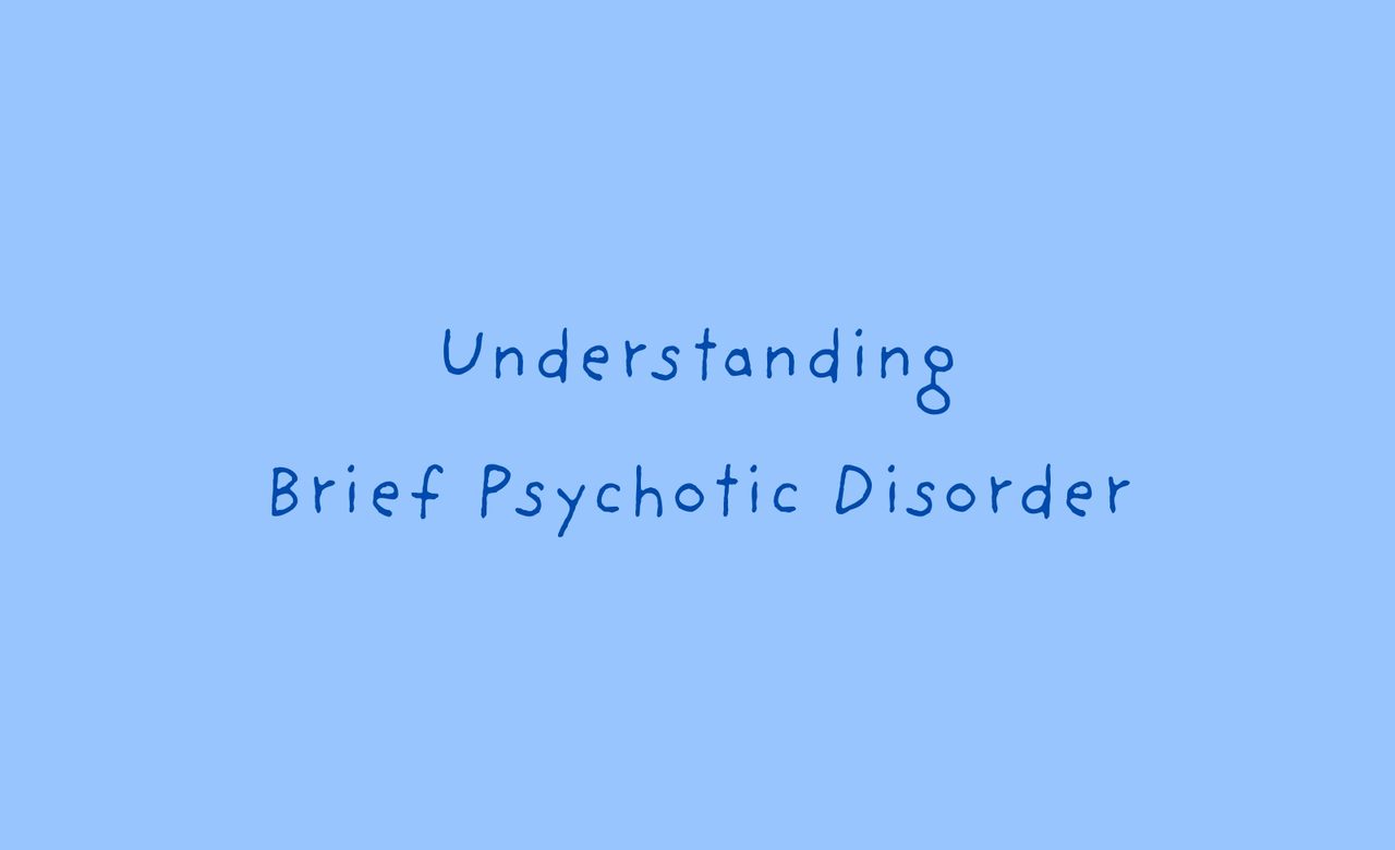 Understanding Brief Psychotic Disorder module cover