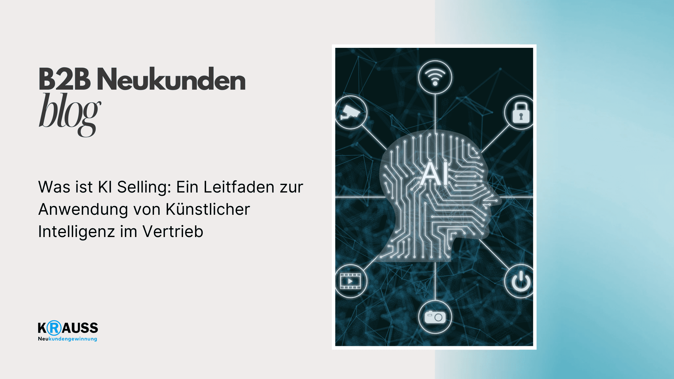 Was ist KI Selling: Ein Leitfaden zur Anwendung von Künstlicher Intelligenz im Vertrieb