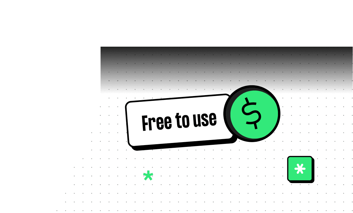 A graphic image featuring a dollar sign and "Free to use" text, highlighting cost-free availability with a green and black color scheme on a dotted background.