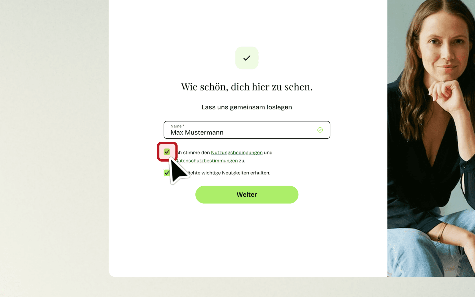 Zwei Checkboxen: ‚Ich stimme den Nutzungsbedingungen und Datenschutzbestimmungen zu' und ‚Ich möchte wichtige Neuigkeiten erhalten', mit grünem Button ‚Weiter'
