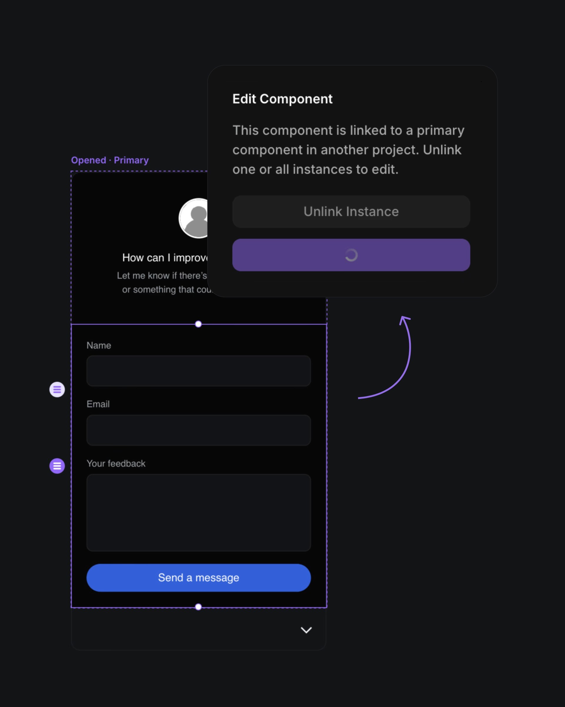 Component editor interface with linked project warning and unlink options, showcasing feedback form design