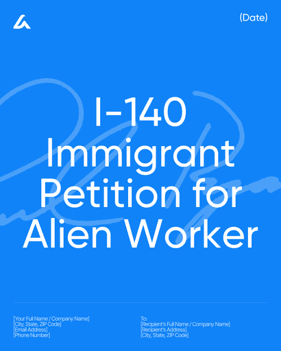 I-140 Immigrant Petition for Alien Worker