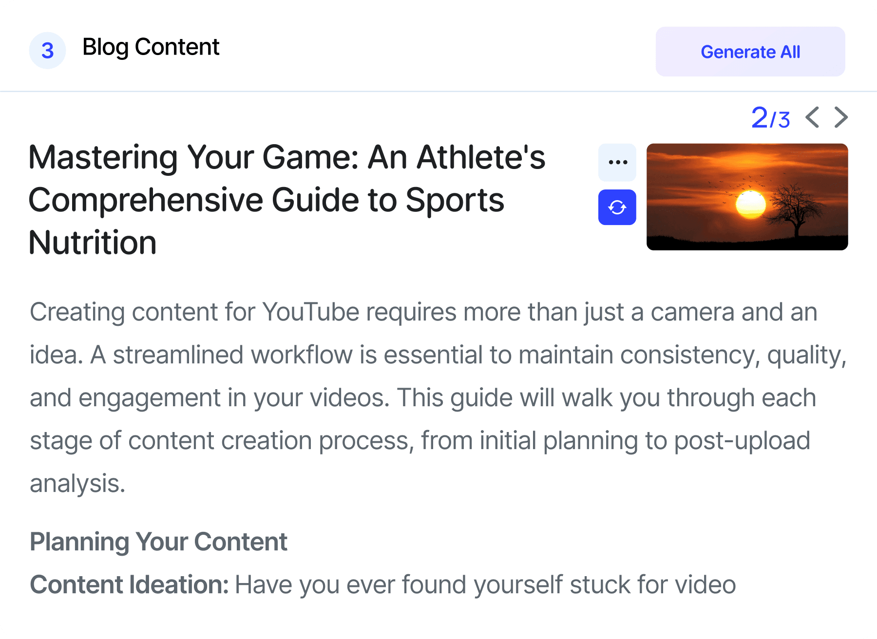 Screenshot of AI-generated blog titled 'Mastering Your Game,' with sunset image and options to generate or refresh the content on the right.