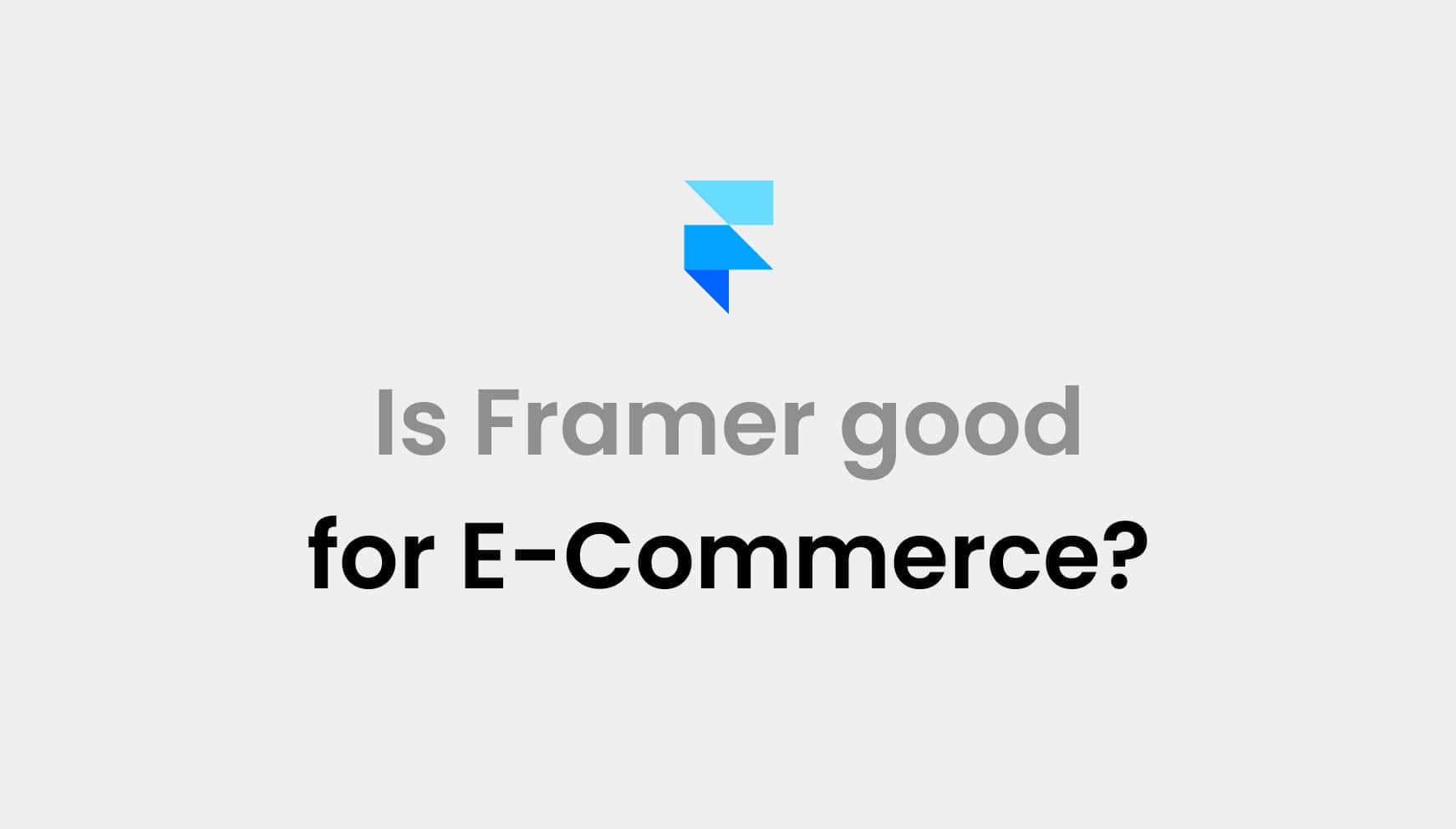 is framer good for ecommerce