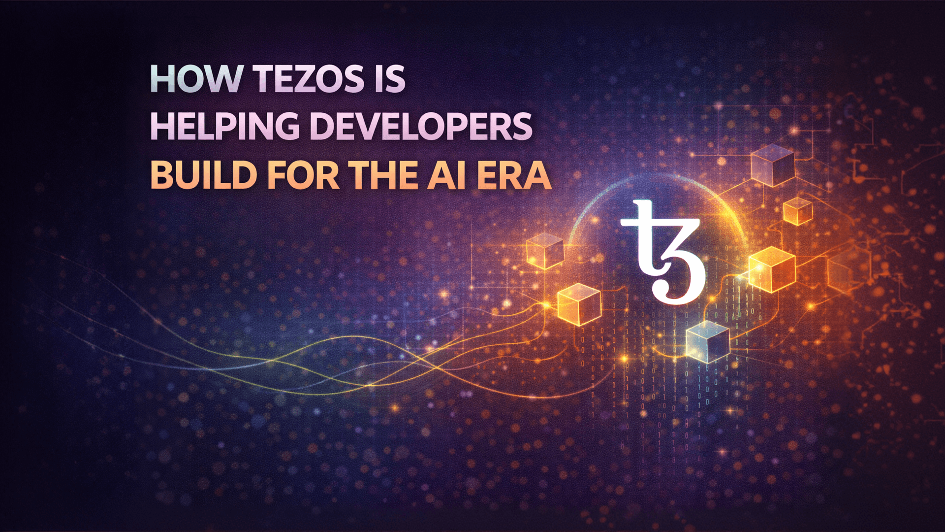How Tezos Is Helping Developers Build for the AI Era