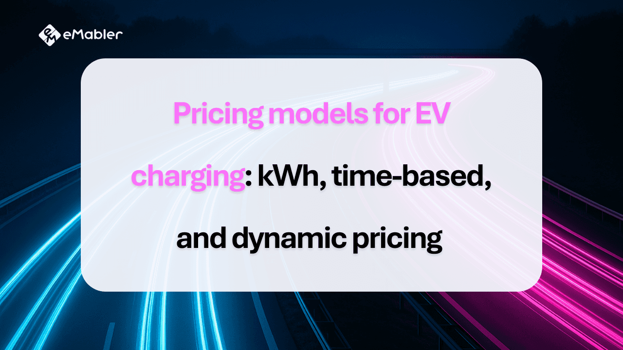 Pricing models for EV charging