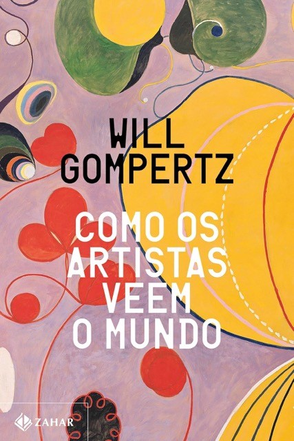 Como os artistas veem o mundo