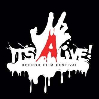 It's Alive! Horror Film Festival