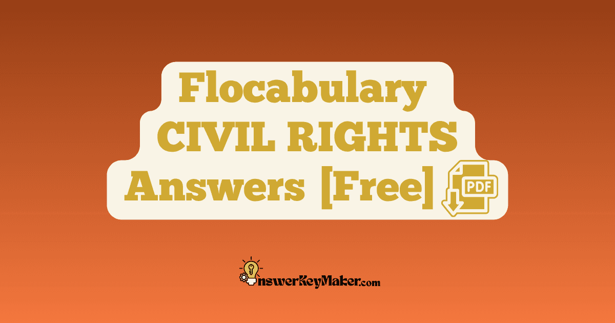 Download Flocabulary CIVIL RIGHTS Quiz, Read & Respond Answer Key PDF for Free.