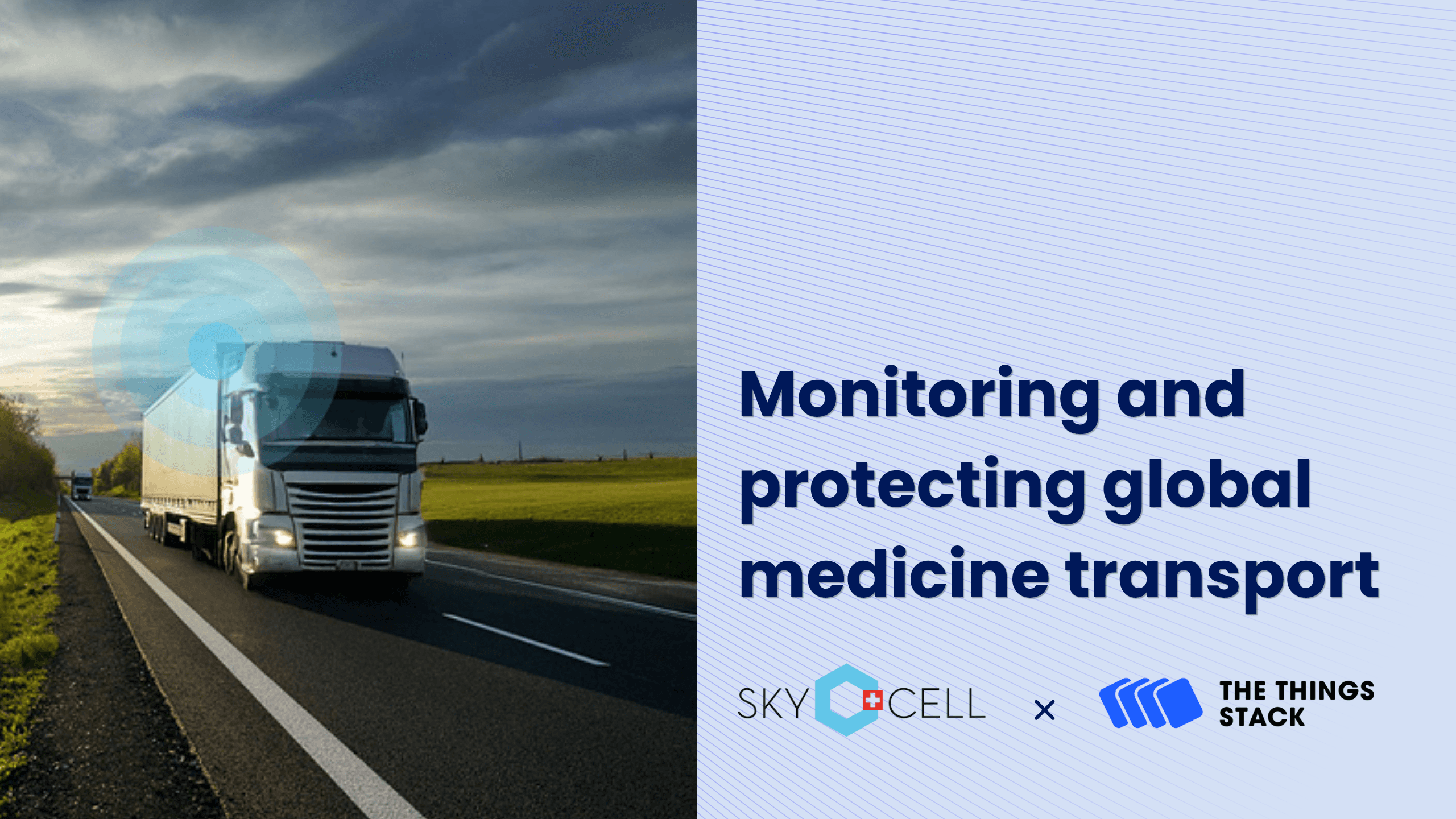 Truck on a highway transporting medicine monitored by SkyCell and The Things Stack