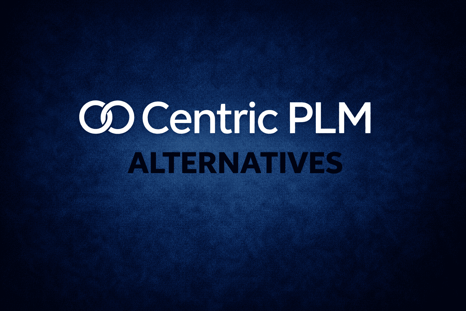centric plm alternatives