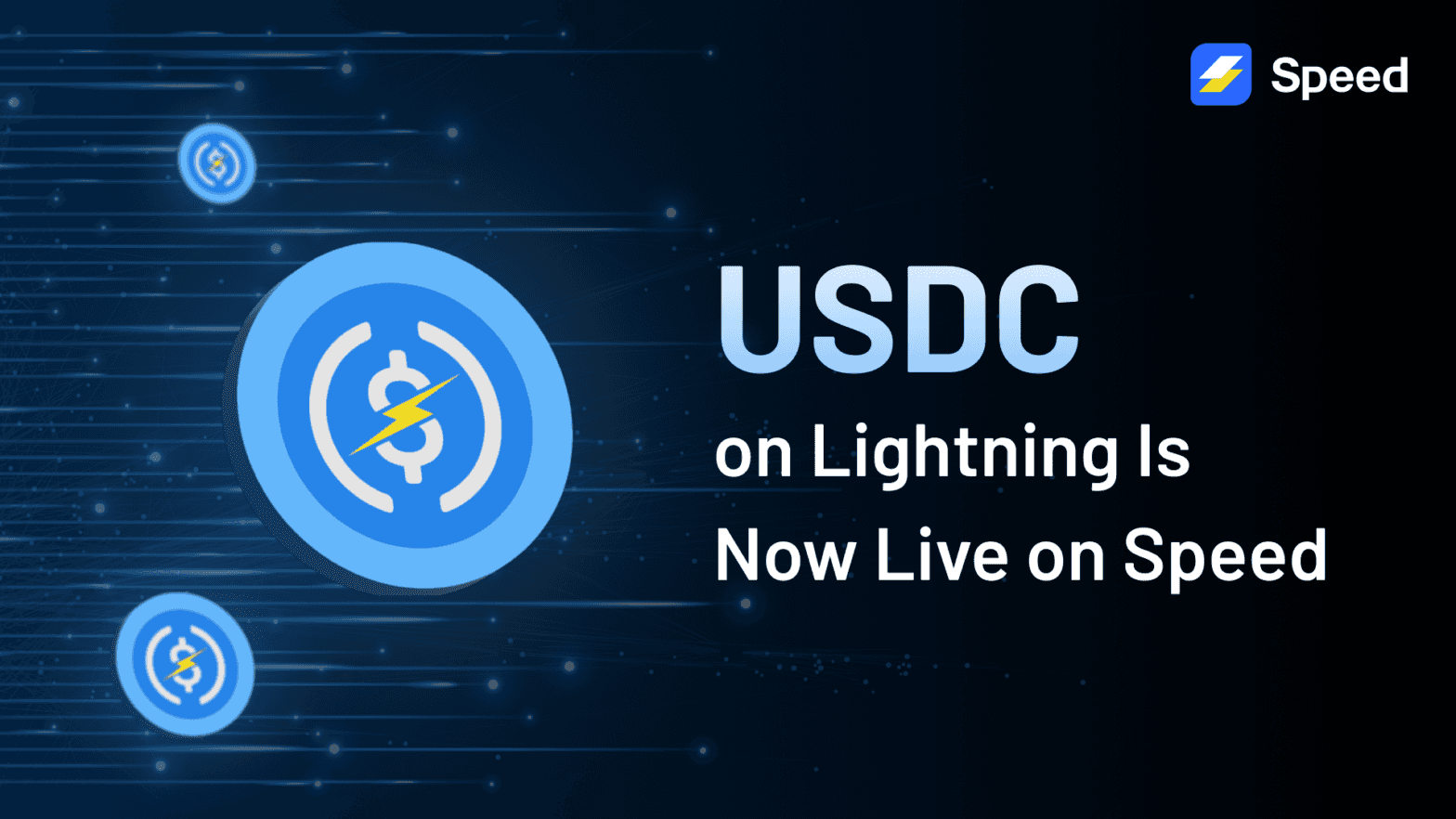 USDC on Lightning Is Now Live on Speed: Enabling Fast, Low-Cost Stablecoin Payments