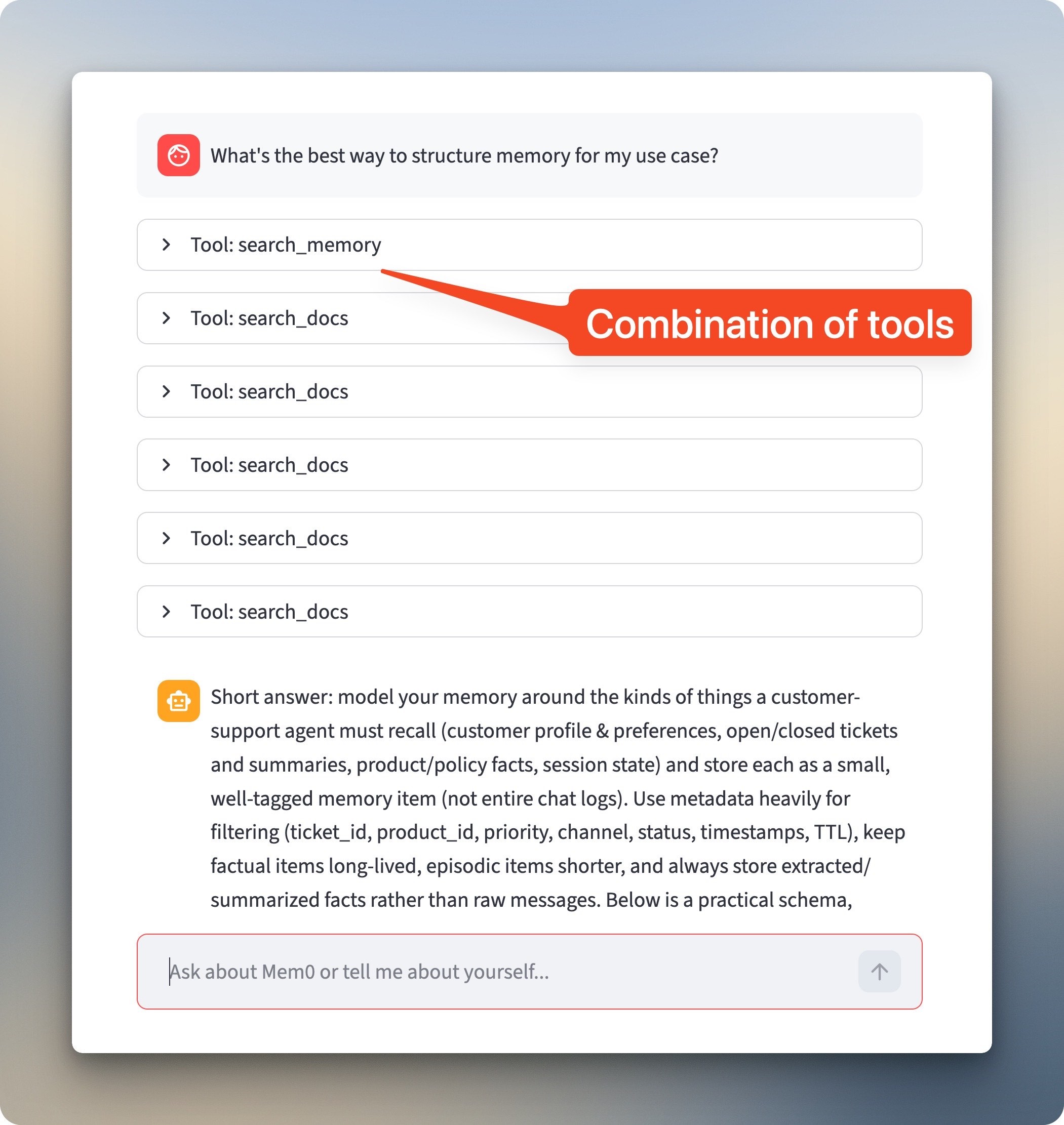 Title: Mem0 chatbot combining search_memory and search_docs tools to provide a personalized response about memory structure for a customer support bot - Description: Mem0 chatbot combining search_memory and search_docs tools to provide a personalized response about memory structure for a customer support bot