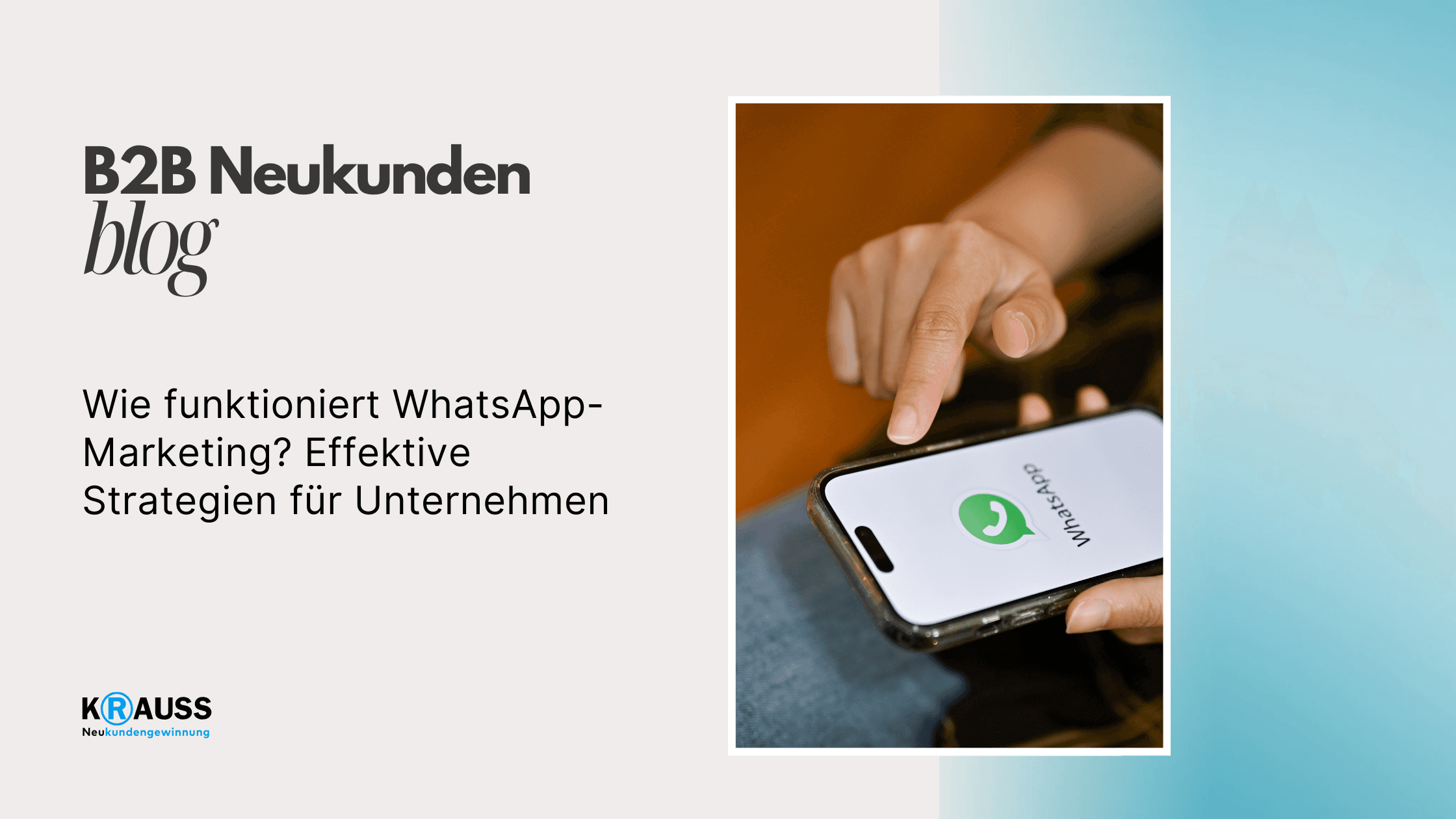 Wie funktioniert WhatsApp-Marketing? Effektive Strategien für Unternehmen