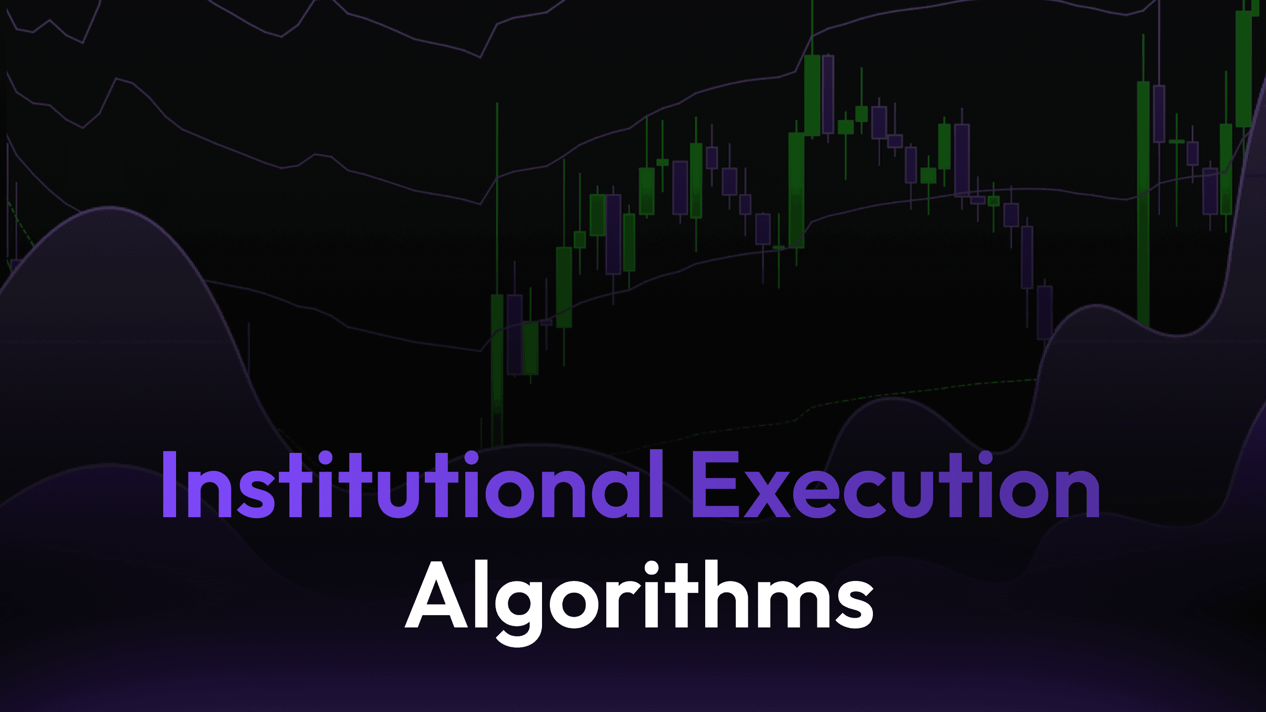VWAP Institutional Execution Algorithms