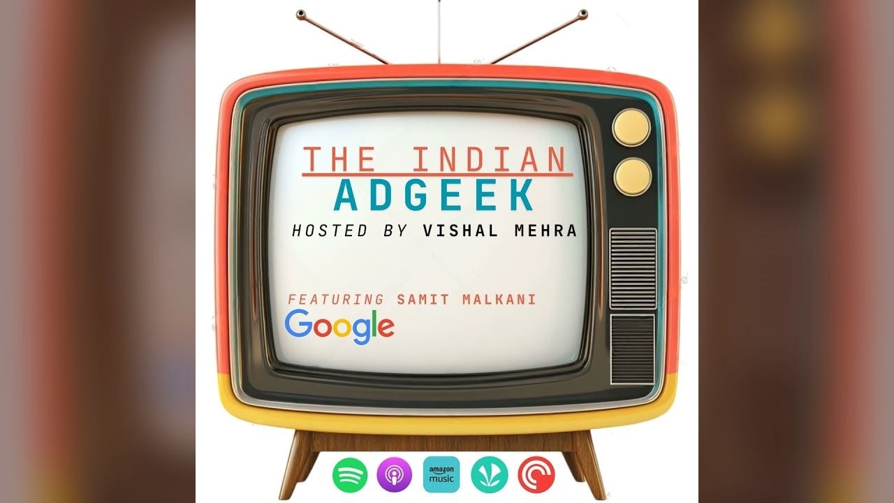 From Kolaveri to Google - feat. Samit Malkani (Head of Brand, Social & Events Marketing, SEA, Google)