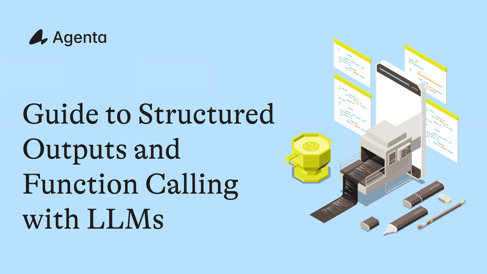 Guide to Structured Outputs and Function Callins with LLMs