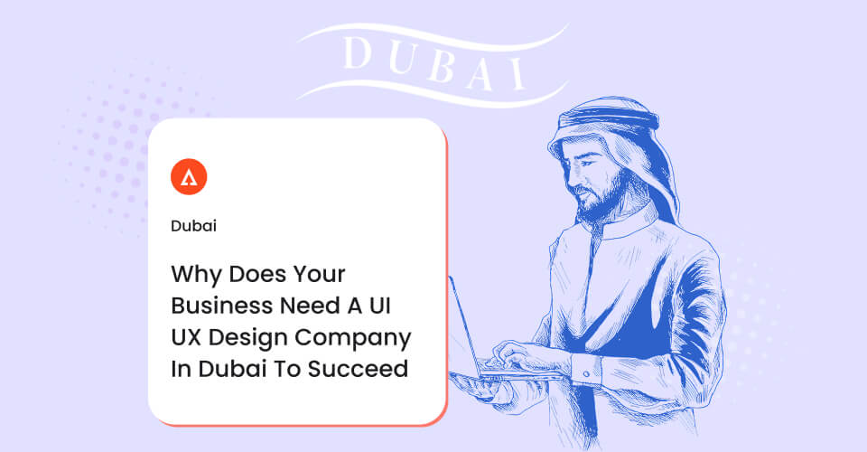 UI UX Design Company in Dubai