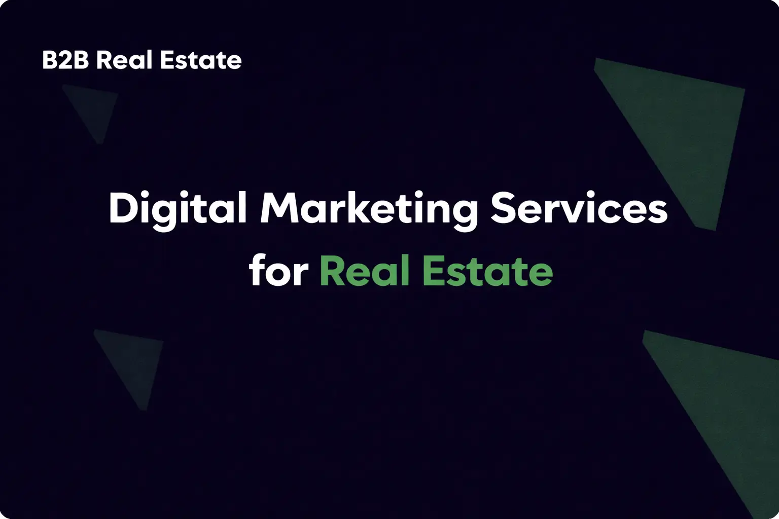 Digital Marketing Services for Real Estate