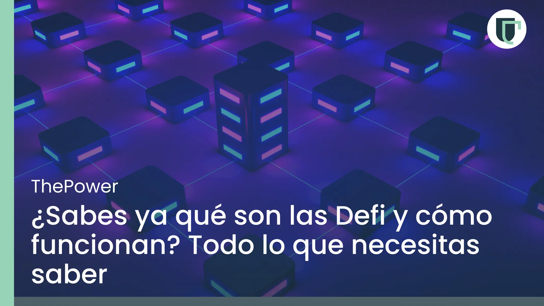 ¿Sabes ya qué son las Defi y cómo funcionan? Todo lo que necesitas saber