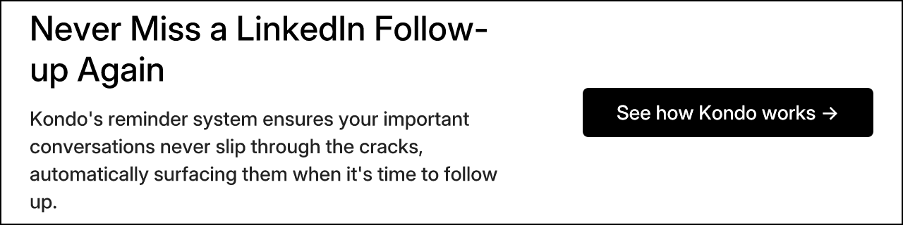 Never Miss a LinkedIn Follow-up Again